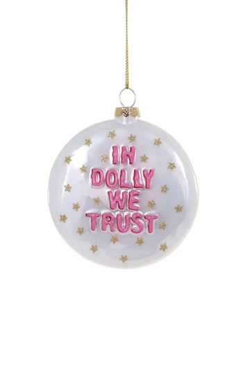 In Dolly We Trust Cheristmas Ornament